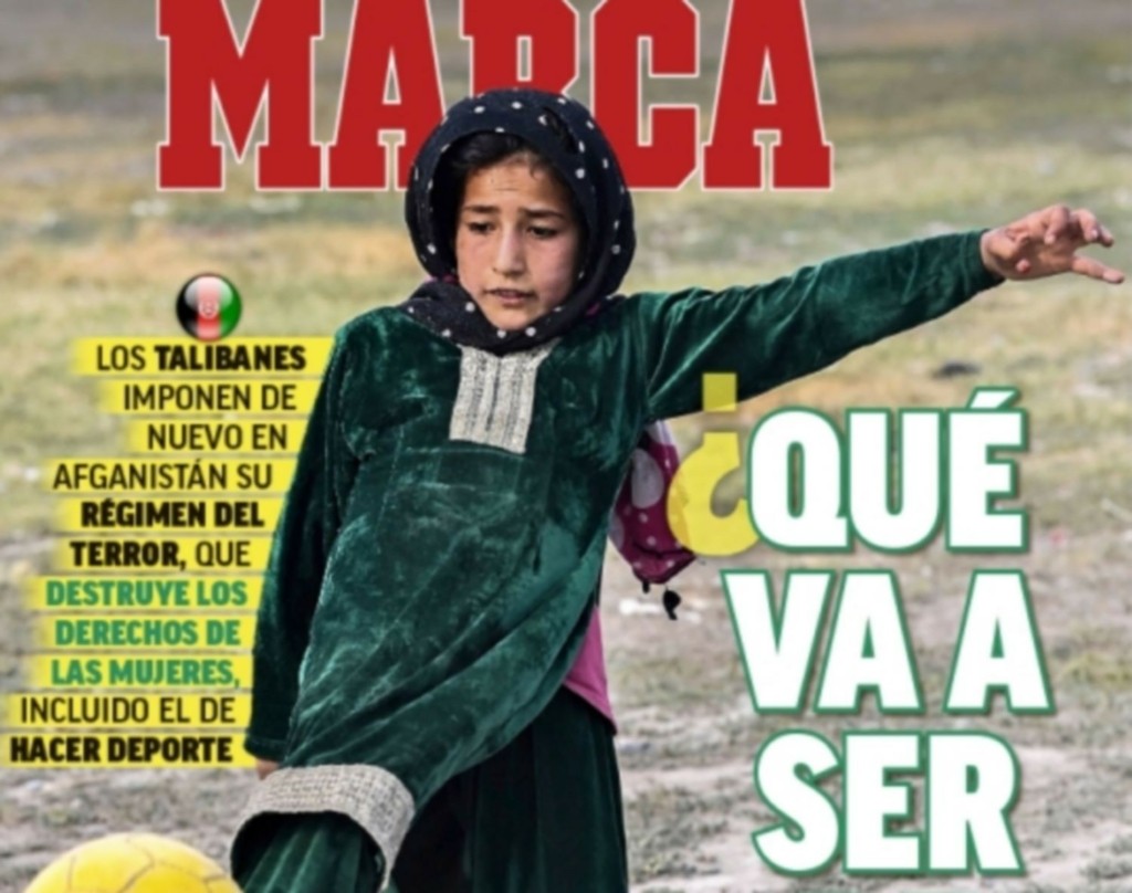 Συγκλονίζει το πρωτοσέλιδο της εφημερίδας Marca για τις γυναίκες του Αφγανιστάν -“Τι θα απογίνουν αυτές;”
