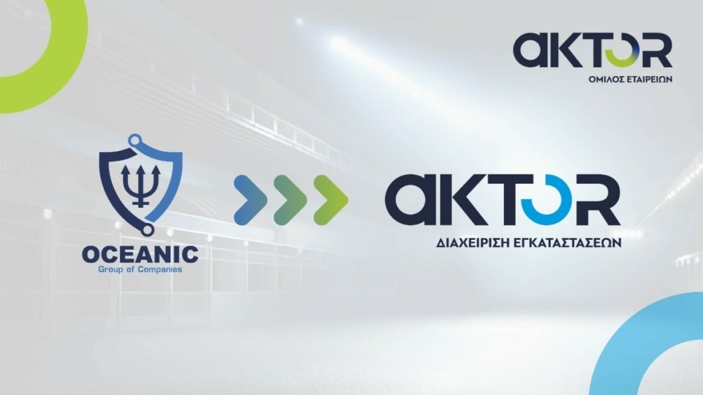 O Όμιλος AKTOR ολοκλήρωσε την εξαγορά ποσοστού 55% πέντε εταιρειών του Ομίλου Oceanic Group of Companies 