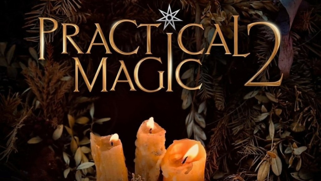 Ανακοινώθηκε η πρεμιέρα του «Practical Magic 2» – Οι αδελφές Owens επιστρέφουν