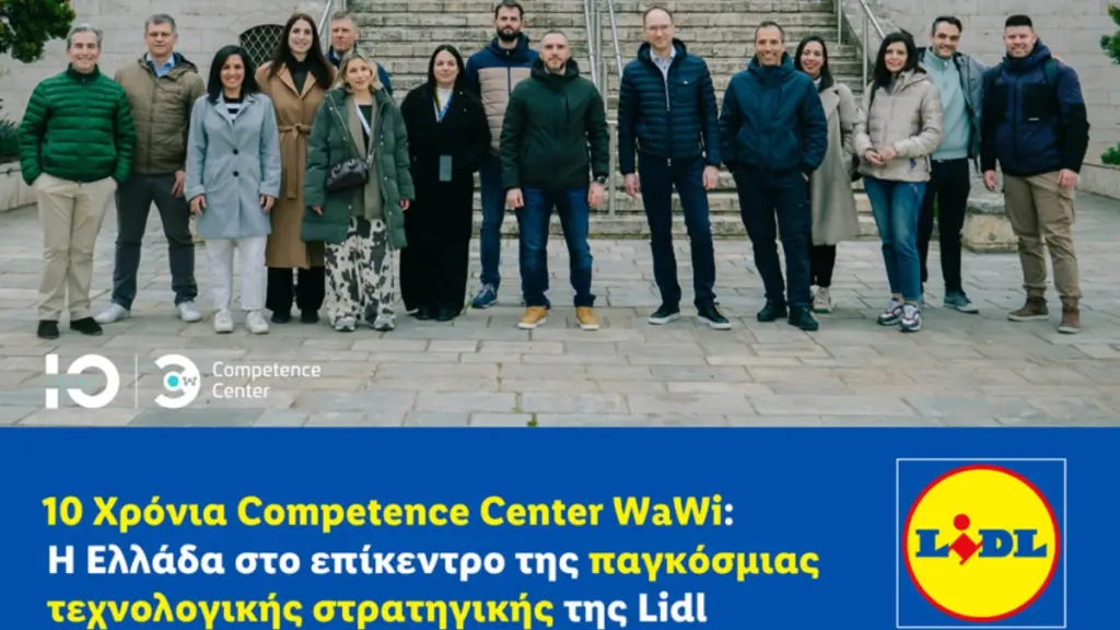 10 Χρόνια Competence Center WaWi: Η Ελλάδα στο επίκεντρο της παγκόσμιας τεχνολογικής στρατηγικής της Lidl